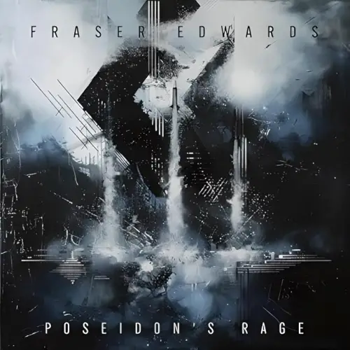 Fraser Edwards : Poseidon's Rage